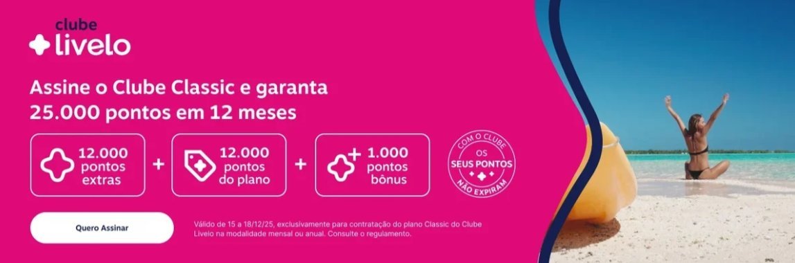 Último dia para garantir 25.000 pontos ao entrar no Clube Livelo Classic - Imagem do artigo original